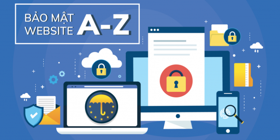 Bảo mật website: giải pháp chống hack hiệu quả và an toàn tuyệt đối