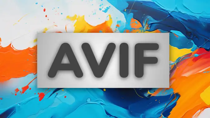 Tối ưu hóa tài nguyên website với định dạng hình ảnh thế hệ mới (avif)